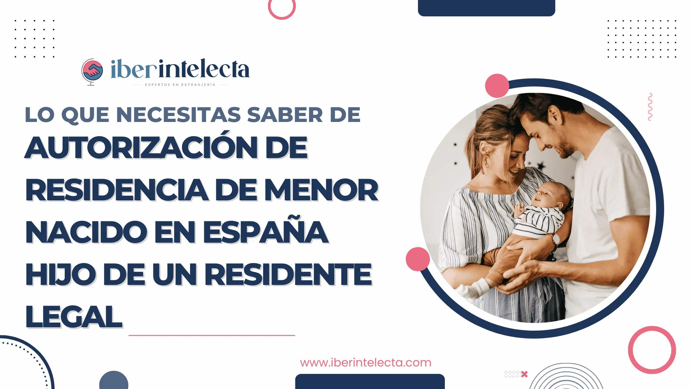 Autorización de residencia de menor nacido en España hijo de un residente legal