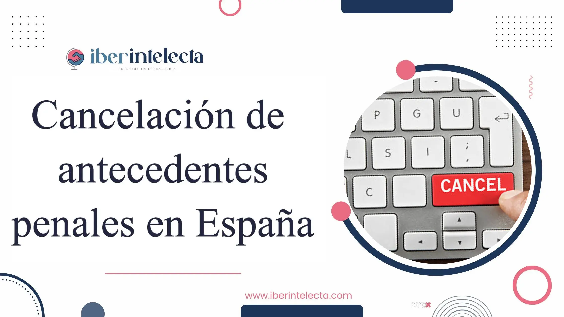 Cancelacion de antecedentes penales en Espana